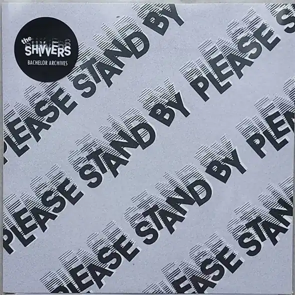 Shivvers - Please Stand By / Life Without You (Single) Same Day Shipping