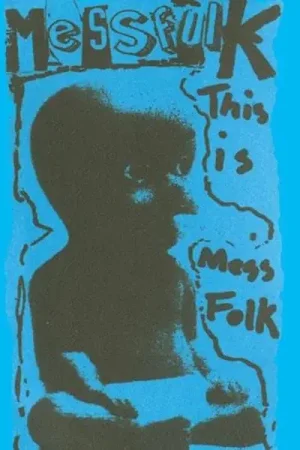 Mess Folk - This is Mess Folk... and More (LP) Professional Grade