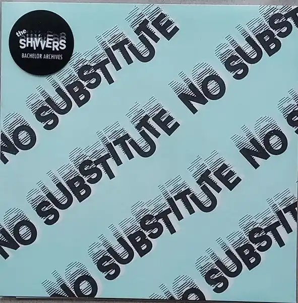 Shivvers - No Substitute / Remember Tonight (Single) Flash Sale