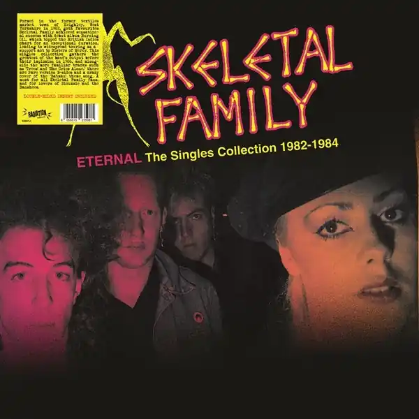 Place Order Skeletal Family - Eternal: the Singles Collection 1982-1984 (LP)