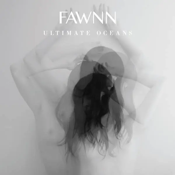 In Demand Fawnn - Ultimate Oceans (LP)