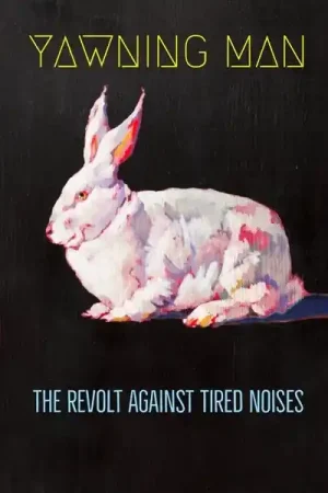 Yawning Man - Revolt Against Tired Noses (LP) Discount