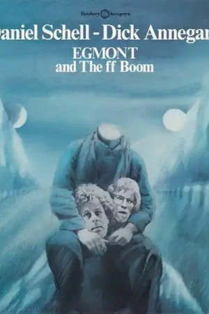 Daniel & Dick Annegarn Schell - Egmont and the Ff Boom (LP) Fast Shipping