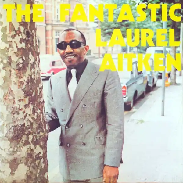 Shop Now Laurel W Aitken - Fantastic Laurel Aitken (LP)