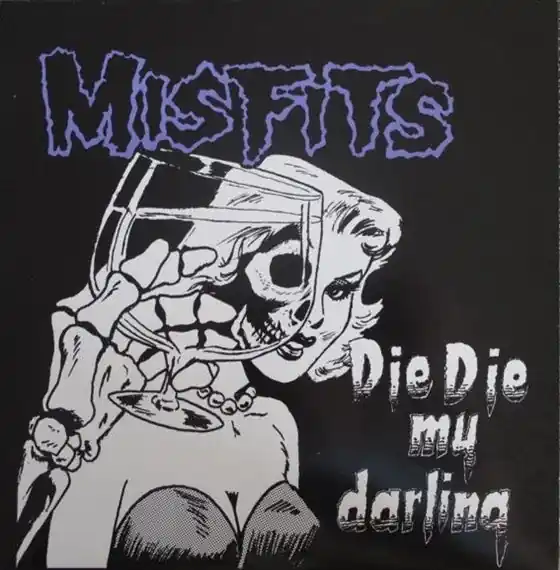 Trusted Brand Misfits - Die Die My Darling (Single)