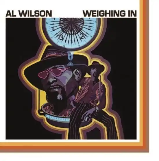 Al Wilson - Weighing In (LP) Price Drop