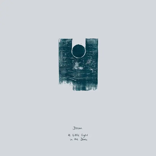Final Sale Dotan - A Little Light In the Dark (LP)