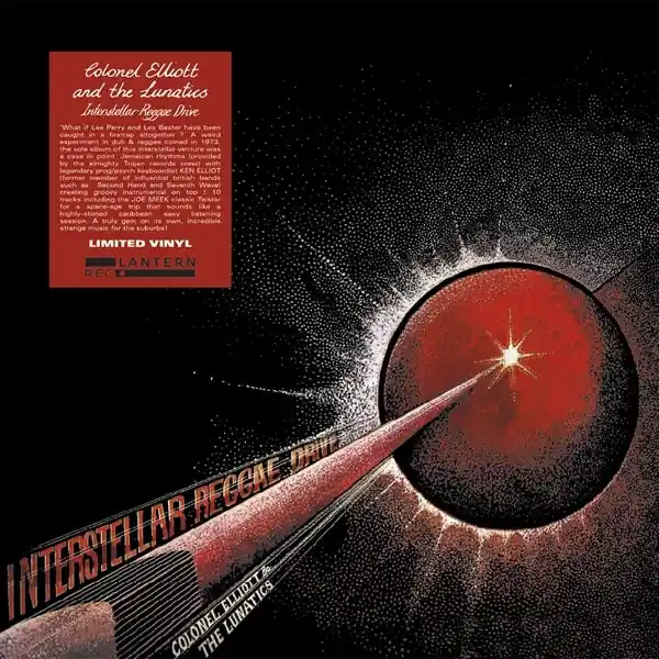 Save Now Colonel Elliott & the Lunatics - Interstellar Reggae Drive (LP)