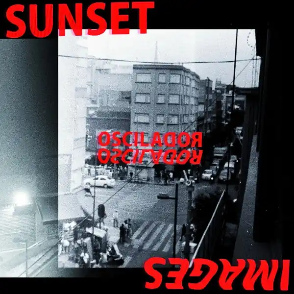 Sunset Images - Oscilador (LP) Instant Buy
