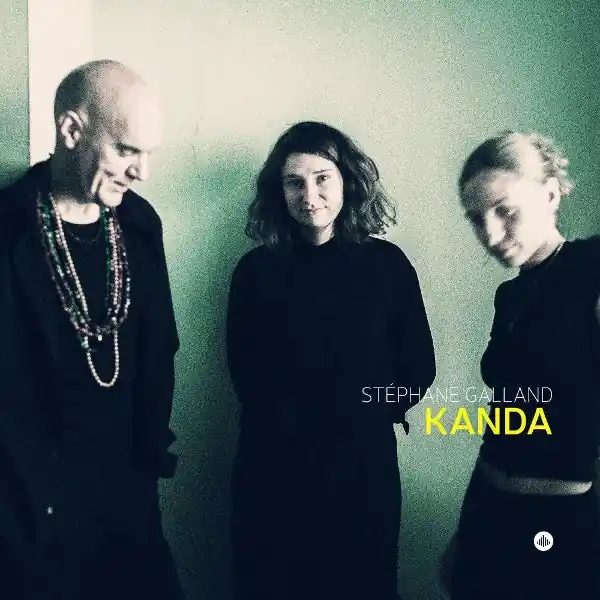 Stephane & Lucia Pires & Louise Van Den Heuvel Galland - Kanda (LP) Time-Limited