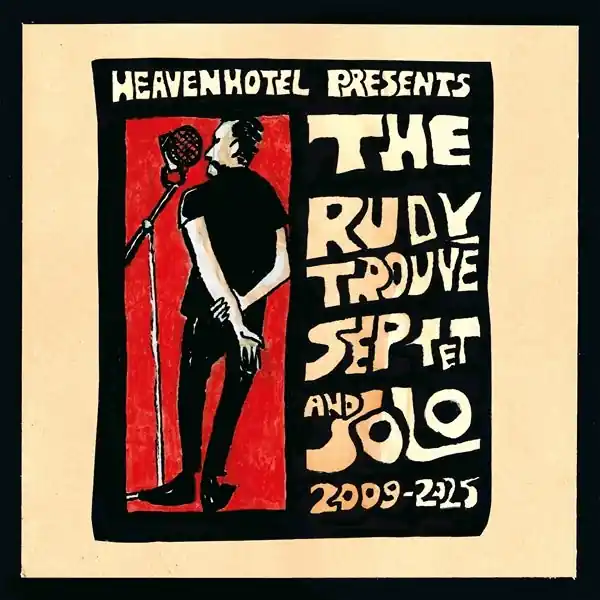 Best Price Rudy Trouve Septet - 2009-2025 (LP)