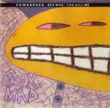 Factory Price Nomeansno - Sex Mad (LP)