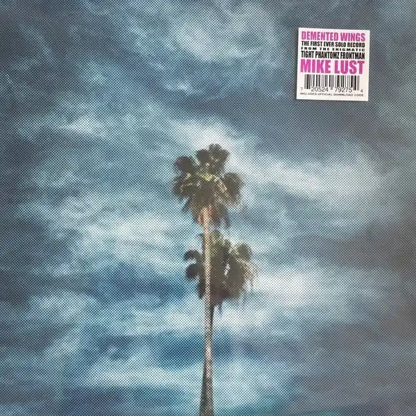 Mike Lust - Demented Wings (LP) Top Pick