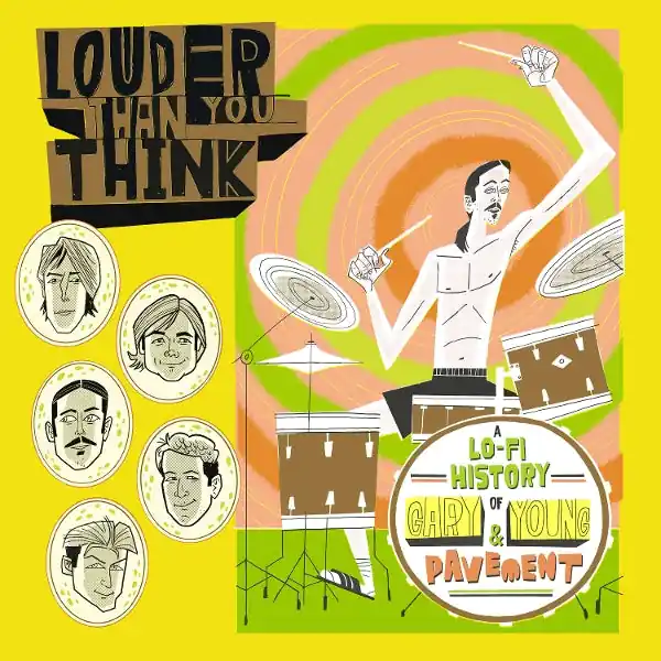 Handmade V/A - Louder Than You Think: a Lo-Fi History of Gary Young & Pavement (LP)