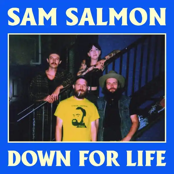 Sam Salmon - Down For Life (LP) Hot Deal