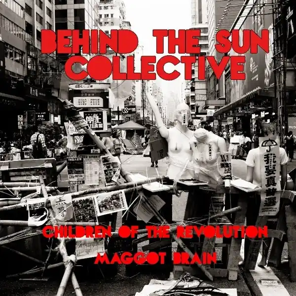 Hot Deal Behind the Sun Collective - Children of the Revolution (Single)