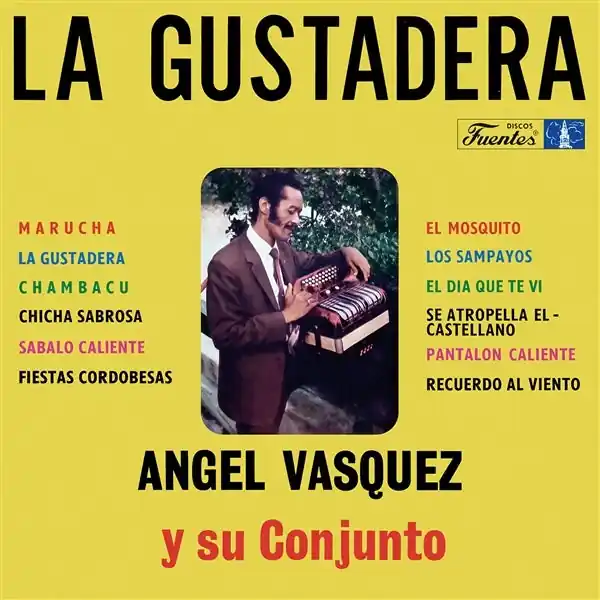 Angel Vasquez Y Su Conjunto - La Gustadera (LP) Trending