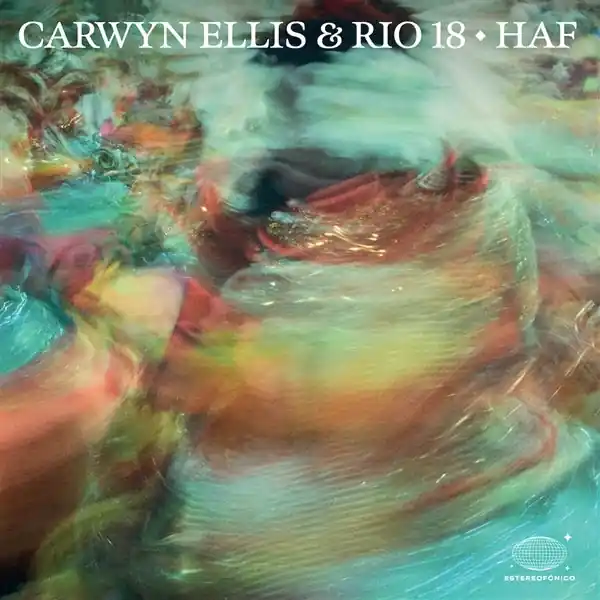 Authentic Carwyn Ellis & Rio 18 - Haf (LP)
