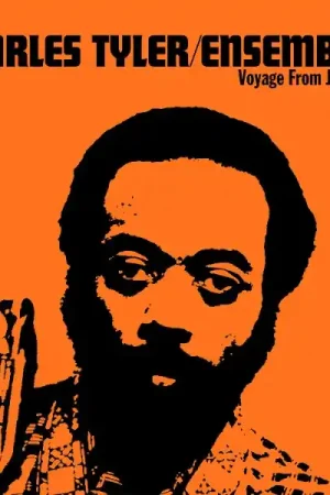 Charles Tyler Ensemble - Voyage From Jericho (LP) Limited Time