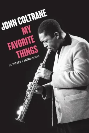 John Coltrane - My Favorite Things (2 LPs) Brand New