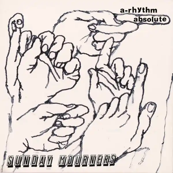 Markdown Sunday Mourners - A-Rhythm Absolute (LP)