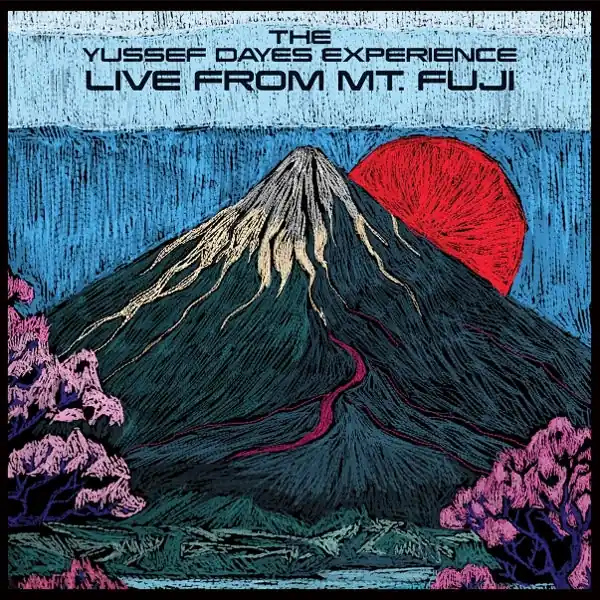 Grab Now Yussef Dayes Experience - Live From Mt. Fuji (Single)