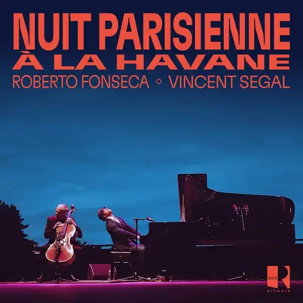 Instant Buy Roberto Fonseca & Vincent Segal - Nuit Parisienne a La Havane (LP)