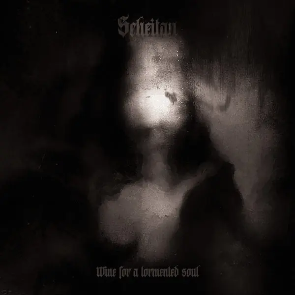 Scheitan - Wine For a Tormented Soul (LP) Brand New