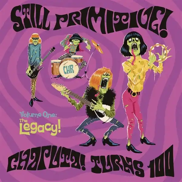 Top Rated V/A - Still Primitive - Chaputa! Turns 100 (LP)
