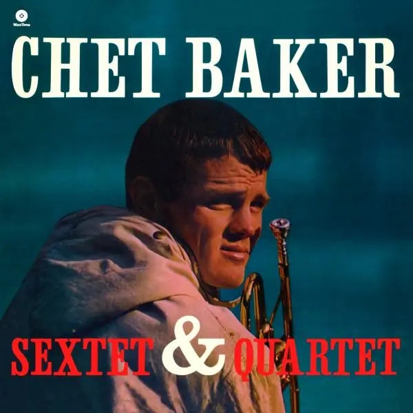 Chet Baker - Chet Baker Sextet & Quartet (LP) Express Delivery