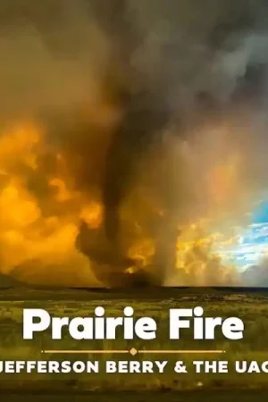 Jefferson Berry & the Uac - Prairie Fire (LP) Next Day Delivery
