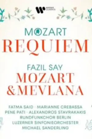SAY,FAZIL - MOZART: REQUIEM - SAY: MOZART & MEVLANA (Music CD) Genuine