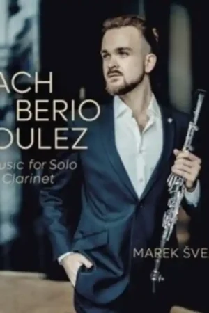 Same Day Shipping SVEJKAR,MAREK - MUSIC FOR SOLO CLARINET: BACH / BERIO / BOULEZ (Music CD)