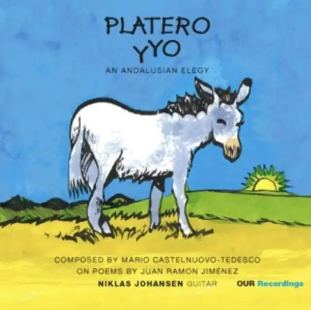 JOHANSEN,NIKLAS - PLATERO Y YO - AN ANDALUSIAN FANTASY (Music CD) Best Choice