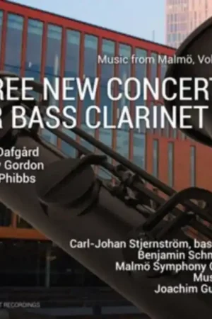 Premium STJERNSTROM,CARL-JOHAN - THREE NEW CONS FOR BASS CLARINET (Music CD)