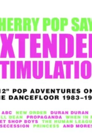 VARIOUS ARTISTS - EXTENDED STIMULATION - 12 POP ADVENTURES ON THE DANCEFLOOR 1983-1 (Music CD) Super Sale
