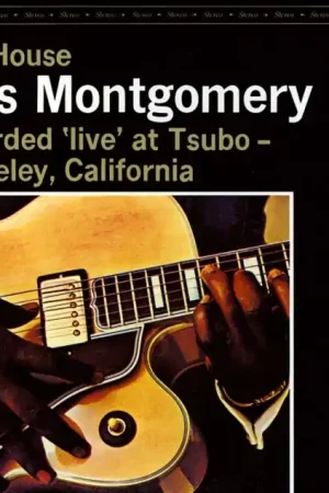 MONTGOMERY,WES - FULL HOUSE (LIVE AT TSUBO 1962) (Music CD) Express Delivery