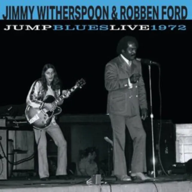 Reduced Price WITHERSPOON,JIMMY & ROBBEN FORD - JUMP BLUES LIVE 1972 (Music CD)