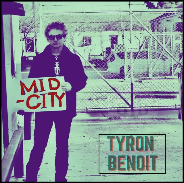 BENOIT,TYRON - MID CITY (Music CD) Top Rated