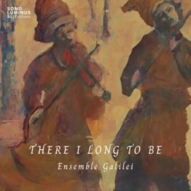 Trending ENSEMBLE GALILEI - THERE I LONG TO BE (2CD) (Music CD)