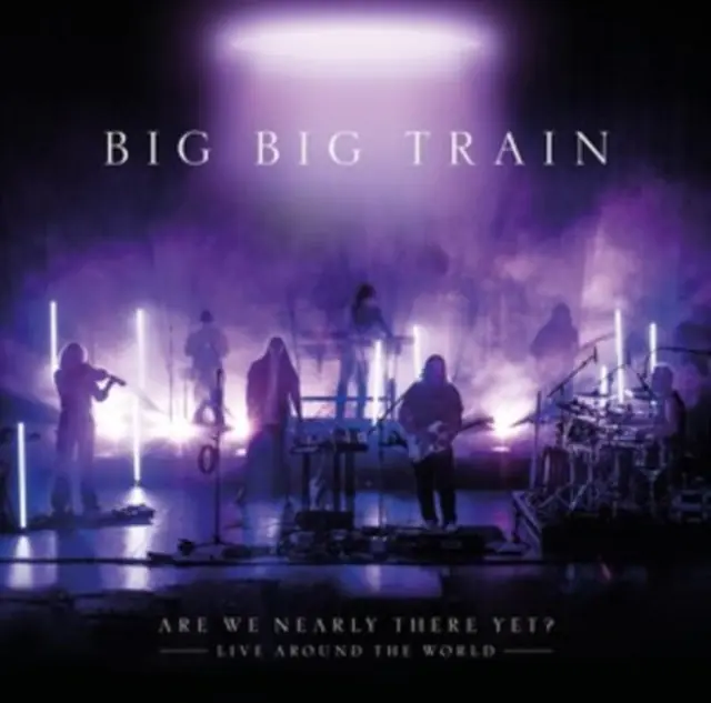 BIG BIG TRAIN - ARE WE NEARLY THERE YET? (2CD) (Music CD) Money Back Guarantee
