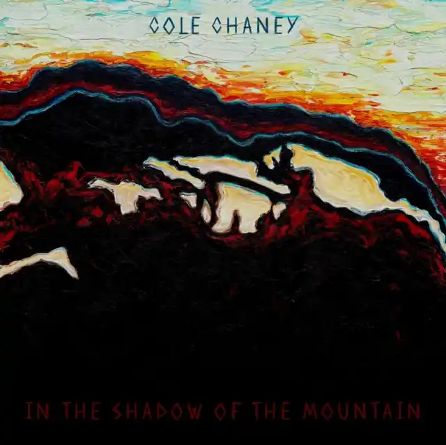 While Supplies Last CHANEY,COLE - IN THE SHADOW OF THE MOUNTAIN (Music CD)