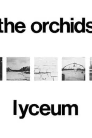ORCHIDS - LYCEUM (Music CD) Hot Picks