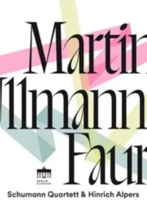 SCHUMANN QUARTETT - MARTIN ULLMANN & FAURE (Music CD) Buy Online